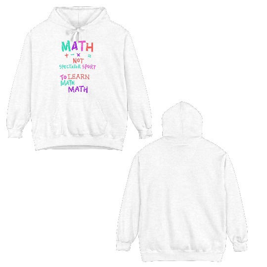 Math Teacher Double Sided Hoodies