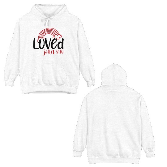 Loved john 3 16 Valentine Day Bible Verse Text Art Double Sided Hoodies