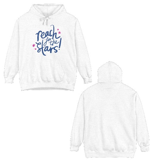 Reach for the stars Double Sided Hoodies