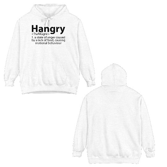 Hangry Definition 2 Double Sided Hoodies