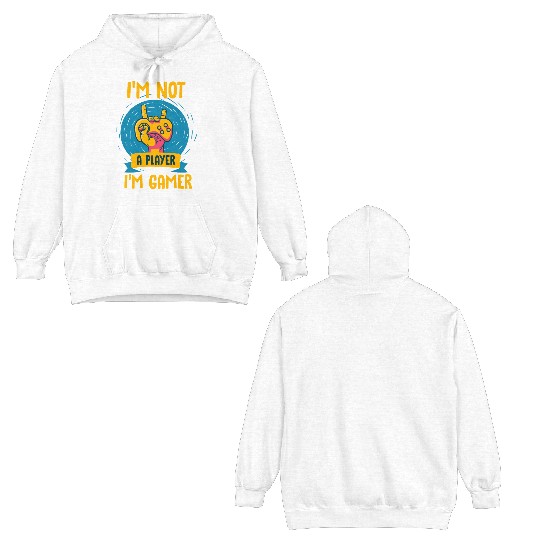 I x27 m not a player i x27 m gamer Classic Double Sided Hoodies