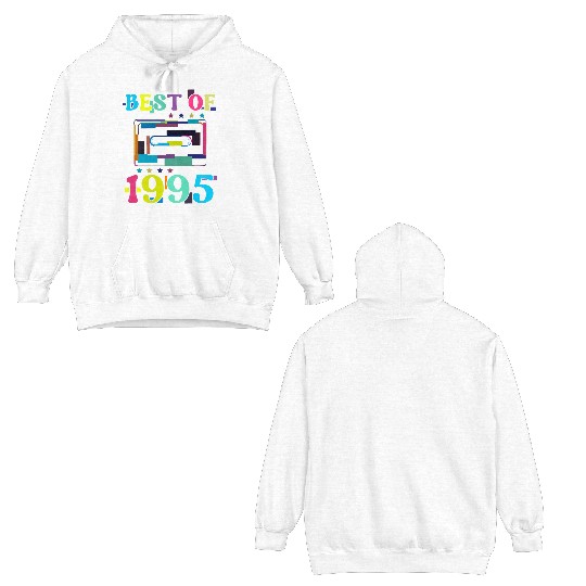 Best Of 1995 | Birthday Double Sided Hoodies | Birthday Retro