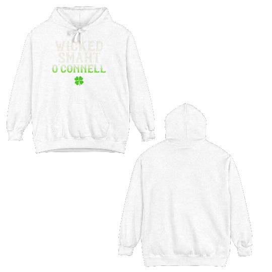 Wicked Smaht O'Connell Clan Boston Irish Slang Double Sided Hoodies