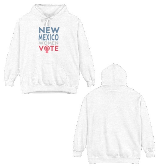 New Mexico Women Vote Voter 2022 Election Double Sided Hoodies