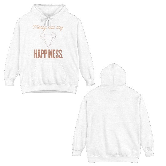 Jewelry Bling Money Can Buy Happiness Funny Diamon Double Sided Hoodies