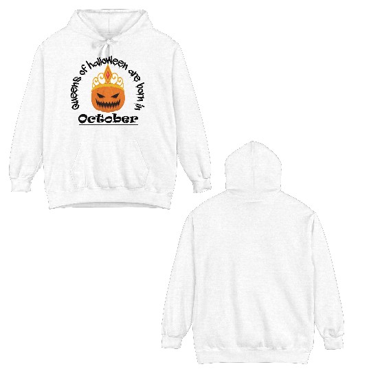 Queens of halloween are born in october Double Sided Hoodies