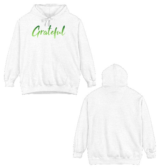 Grateful - Green FINAL 1 Double Sided Hoodies