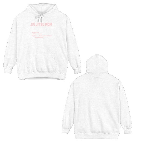 Jiu-Jitsu Mom Funny Mother Brazilian Jiu Jitsu BJJ Double Sided Hoodies