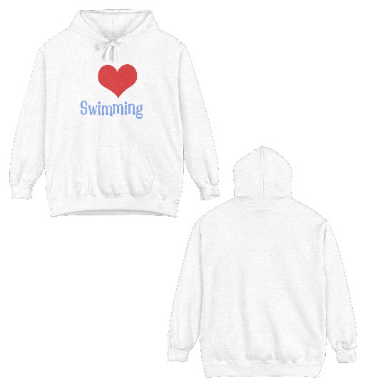 I Love Swimming Swimmer Swim Double Sided Hoodies