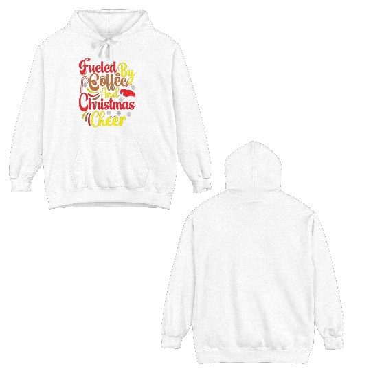 Fueled by coffee and Christmas cheer Double Sided Hoodies