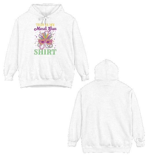 Mardi Gras - This Is My Mardi Gras Double Sided Hoodies