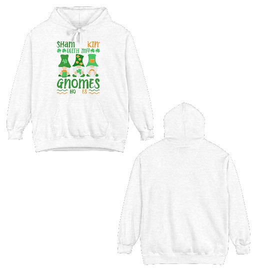 Shamrockin' With My Gnomes Homies St. Patrick's Double Sided Hoodies