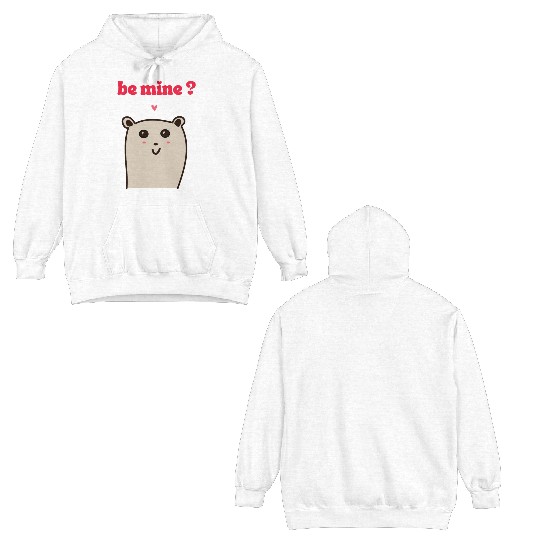 Be Mine Double Sided Hoodies, Valentine's Day Double Sided Hoodies