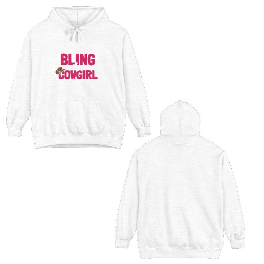 Boots And Bling It's A Cowgirl Thing Double Sided Hoodies