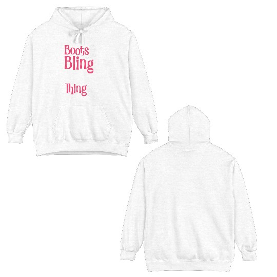 Boots And Bling It's A Cowgirl Thing Double Sided Hoodies