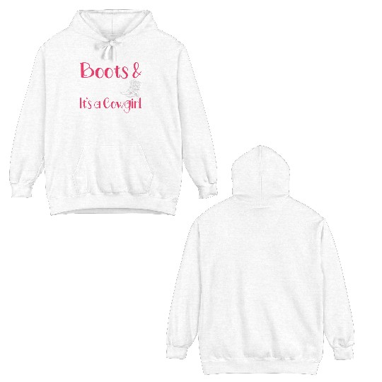 Boots And Bling It's A Cowgirl Thing Double Sided Hoodies