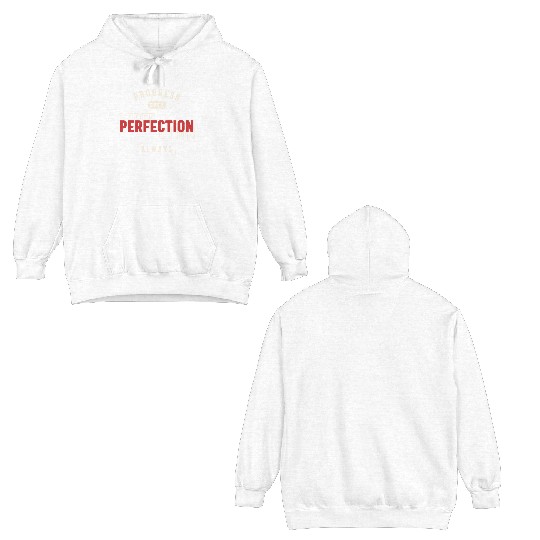 Progress Over Perfection Always - Stay Positive Double Sided Hoodies