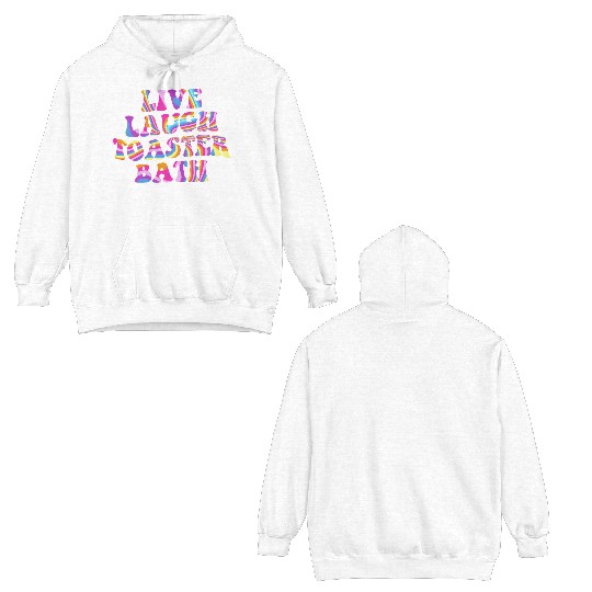 Live Laugh Toaster Bath Playful Groovy Bathroom Double Sided Hoodies