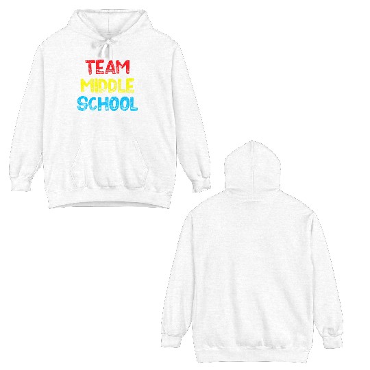 Middle School Teacher Student Back to School Double Sided Hoodies
