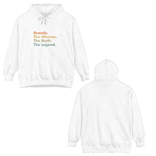 Brandy The Woman The Myth The Legend Double Sided Hoodies