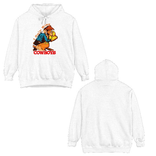 I Only Kiss Cowboys Western Cow Double Sided Hoodies