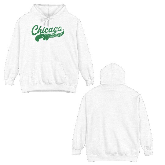 Chicago Shamrock St Patrick'S Day Saint Paddy'S Ir Double Sided Hoodies