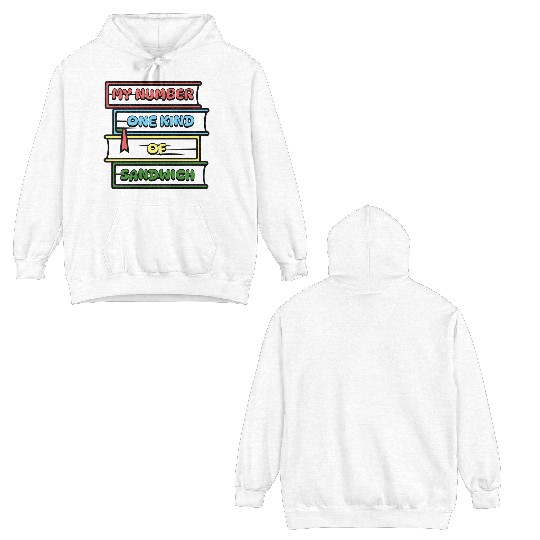 My Number One Kind Of Sandwich Book Lovers Double Sided Hoodies