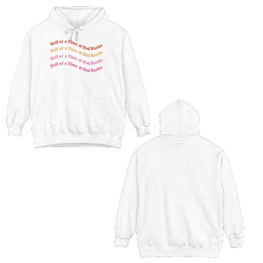 Hail of a Time at Red Rocks Double Sided Hoodies