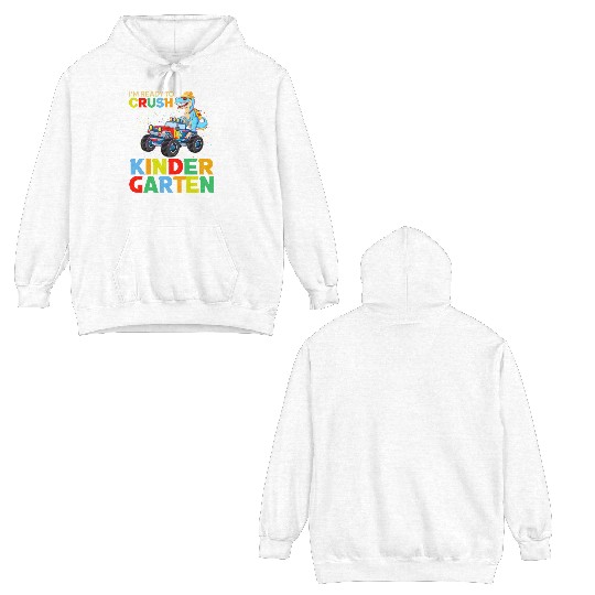 I m ready to crush Kindergarten Double Sided Hoodies