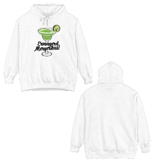 Ermagerd Margarita Double Sided Hoodies