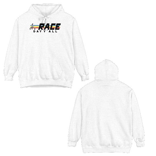 It s Race Day Y all Double Sided Hoodies