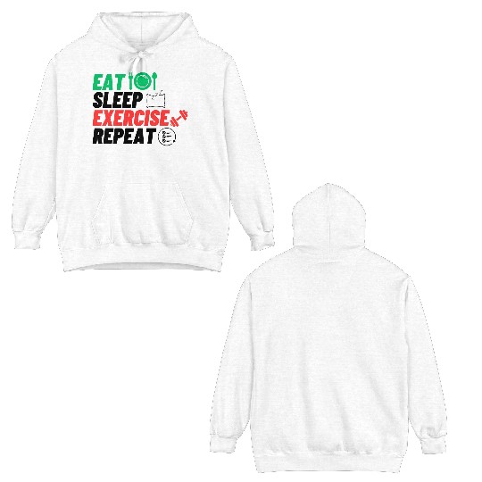 eat sleep EXERCISE repeatlife of heroes power Double Sided Hoodies