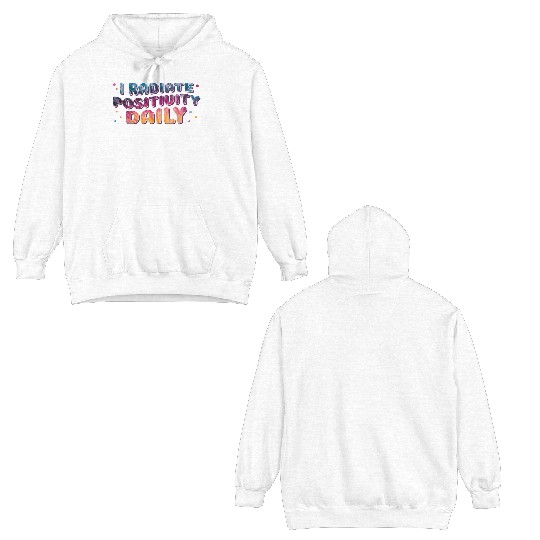 Radiate Positivity Daily Tie Dye Groovy Positive A Double Sided Hoodies