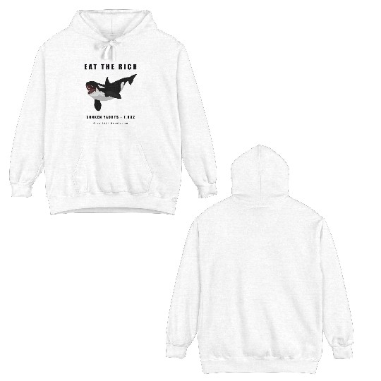 Eat The Rich - Orca Revolution Double Sided Hoodies