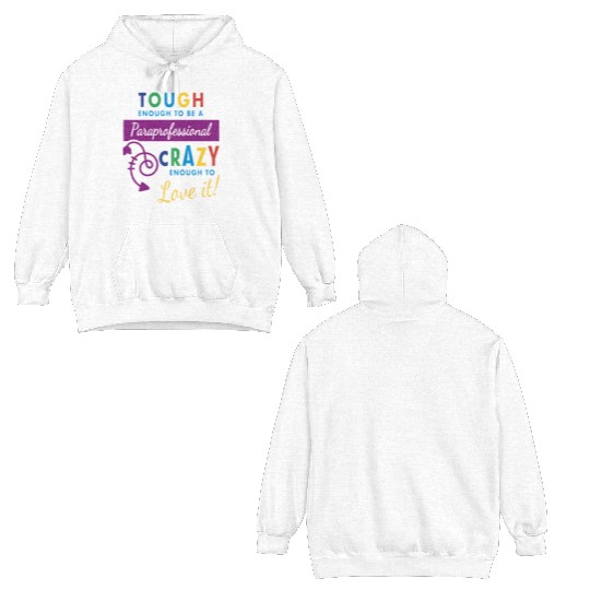 Teacher Assistant For Paraprofessional Double Sided Hoodies