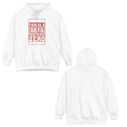 Drug-Free Addicted Marijuana Double Sided Hoodies