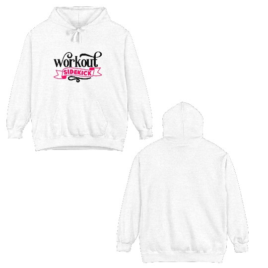Workout sidekick Funny Pregnancy Double Sided Hoodies