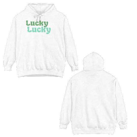 Lucky Lucky Lucky Vector 3 Colors Typography Text Double Sided Hoodies