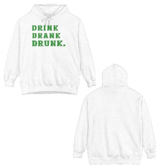 Funny St. Patty's Day Drinking Double Sided Hoodies