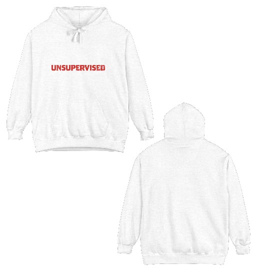 In My Defense I Was Left Unsupervised Funny Gift Double Sided Hoodies