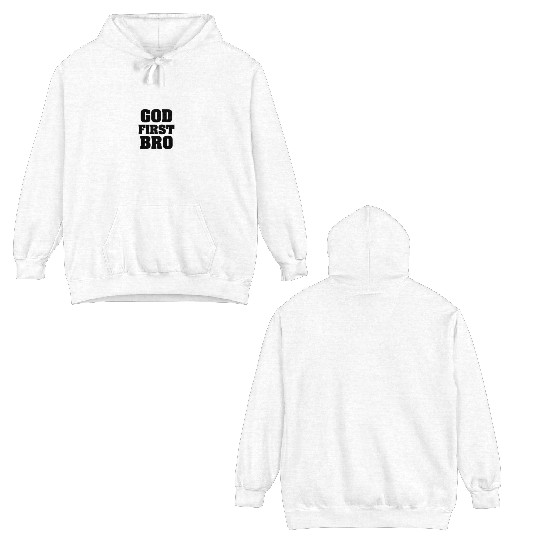 God First Bro Faith Double Sided Hoodies
