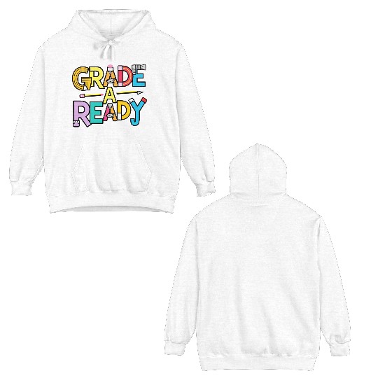 Grade A Ready, Back to school art Double Sided Hoodies