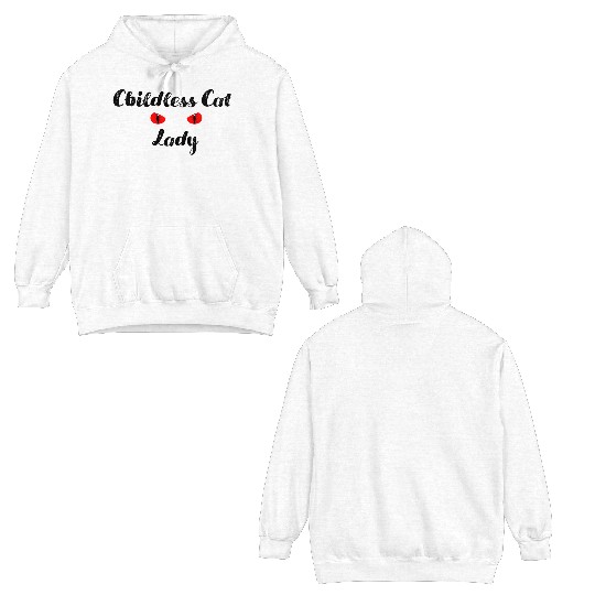Childless Cat Lady Double Sided Hoodies