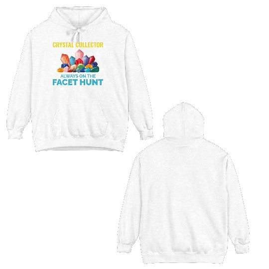 Crystal Collecting Rock Hunting Mineral Collector Double Sided Hoodies