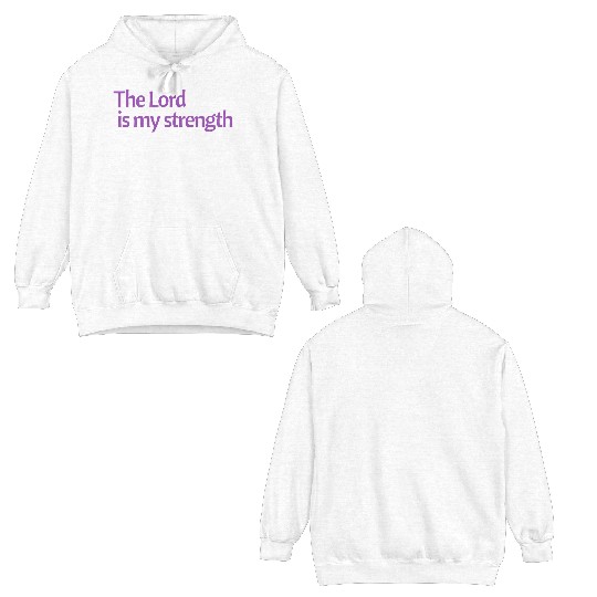 The Lord is my strength purple affirmation Double Sided Hoodies