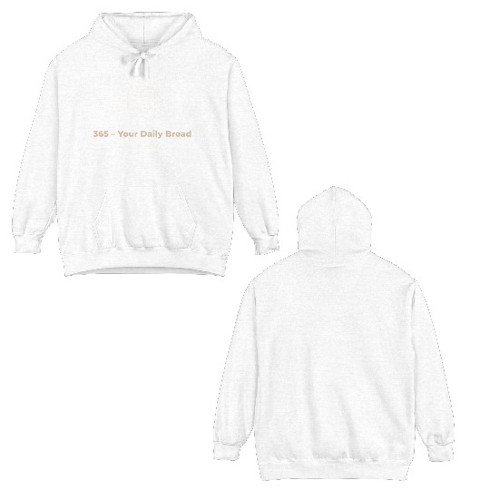 365 Your Daily Bread 365 Bible Double Sided Hoodies