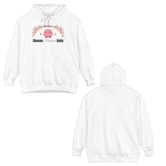 Choose Happiness Brain Zen - Therapist Wellness Double Sided Hoodies