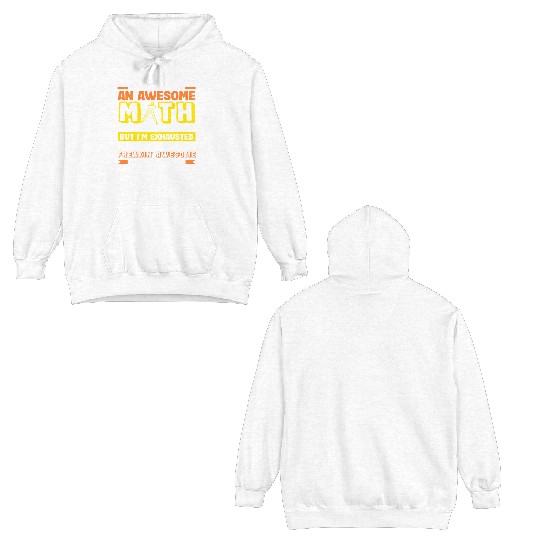 Math Teacher I'm Trying To Be Awesome Today Double Sided Hoodies