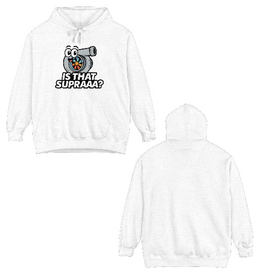 Is That Supraaa? – Cartoon Turbo Reaction Double Sided Hoodies