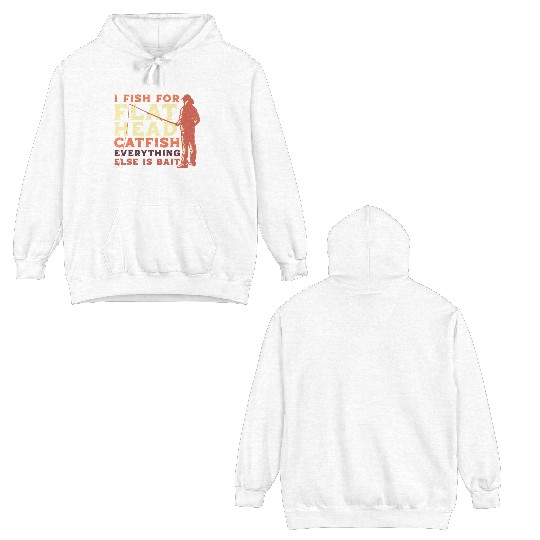 Flathead Catfish Everything Else Is Bait Double Sided Hoodies